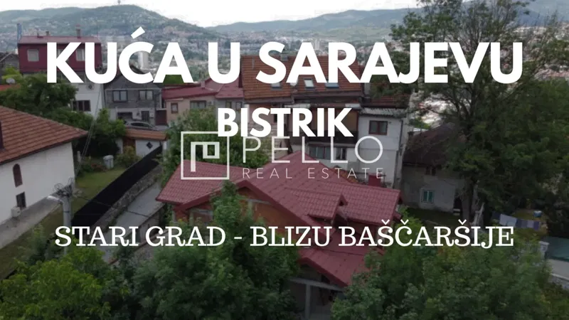Sarajevo, Bistrik – kuća 200 m² s potencijalom, Stari Grad,BIH